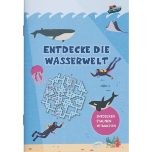 Entdecke die Wasserwelt - Entdeckerheft
